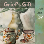Grief's Gift